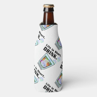 BOTTLE COOLER - Life is Short. DRINK.