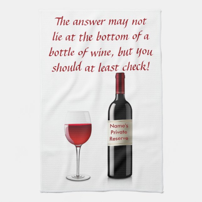 Bottle of Wine Saying on Kitchen Towel (Vertical)
