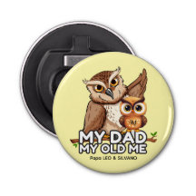 Bottle Opener : My Dad My Old Me (yellow)