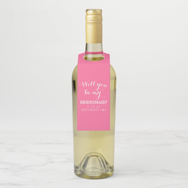 Bottle Tag - Will you be my bridesmaid Pink (On Bottle)