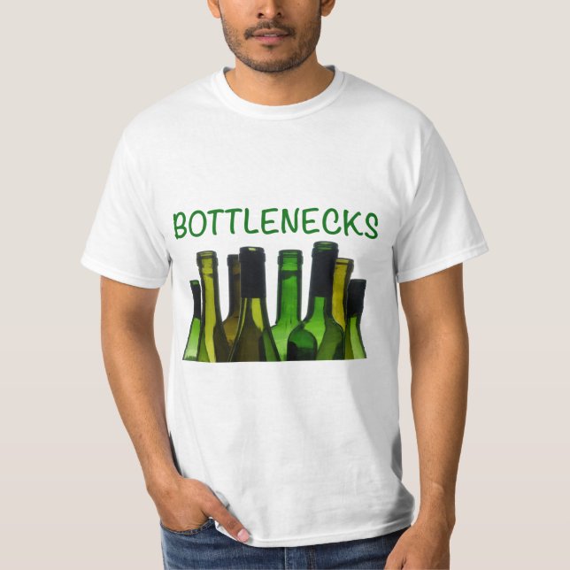 BOTTLENECKS T-Shirt (Front)