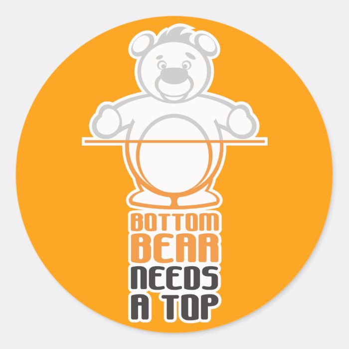 Bottom Bear Needs a Top Round Stickers