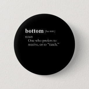 BOTTOM (definition) Pinback Button
