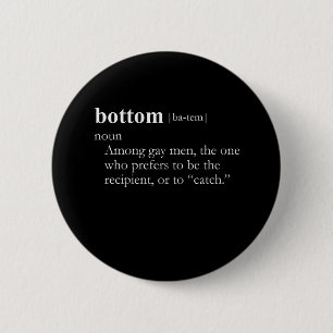 BOTTOM (definition) Pinback Button
