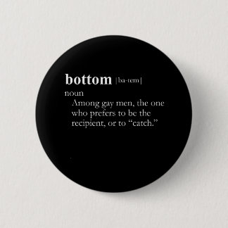 BOTTOM (definition) Pinback Button