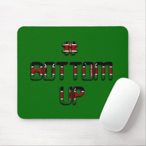 Bottom Up Kenya Peace Love and Unity Mouse Pad