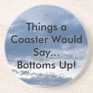 Bottoms Up Coaster