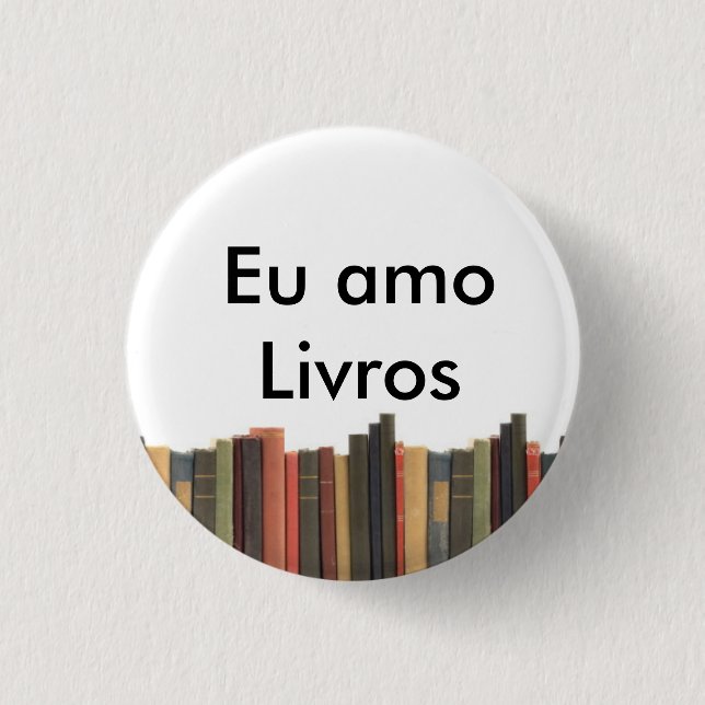 Botton I love Books Pinback Button (Front)