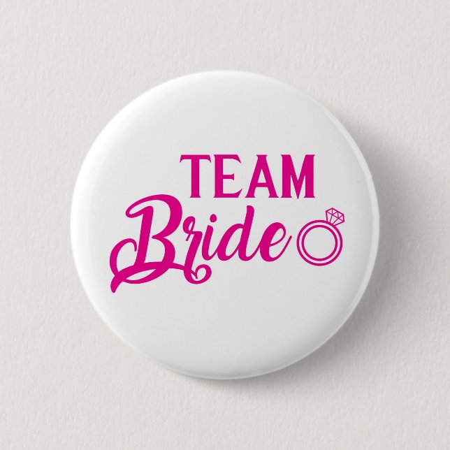 Botton Team Bride Pinback Button (Front)