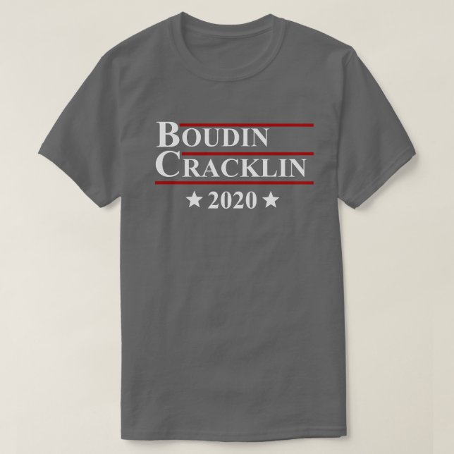 Boudin Cracklin 2020 Fun Louisiana Cajun Election T-Shirt (Design Front)