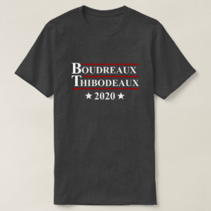 Boudreaux & Thibodeaux 2020 Funny Cajun Election T-Shirt