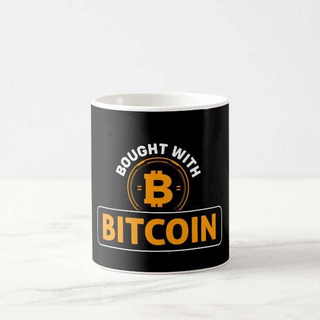 BOUGHT WITH BITCOIN COFFEE  MUG (Center)