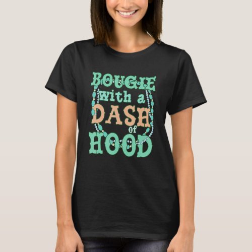 Bougie With A Dash Of Hood Apparel T_Shirt