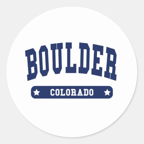 Boulder Colorado College Style t shirts Classic Round Sticker