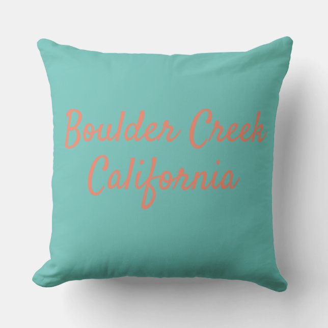 Boulder Creek California Santa Cruz County fancy s Throw Pillow (Front)