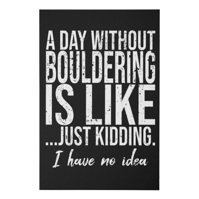 Bouldering funny sports gift faux canvas print (Front)