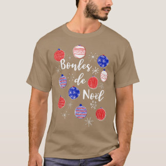 Boules De Noels Christmas Tree Baubles Snowflakes T-Shirt