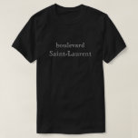 [ Thumbnail: Boulevard Saint-Laurent T-Shirt ]