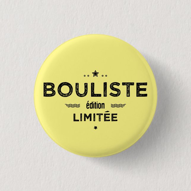 Bouliste edition limitée button (Front)