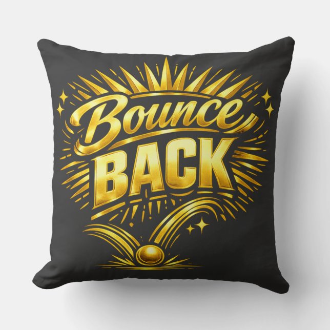 Bounce Back Throw Pillow (Front)