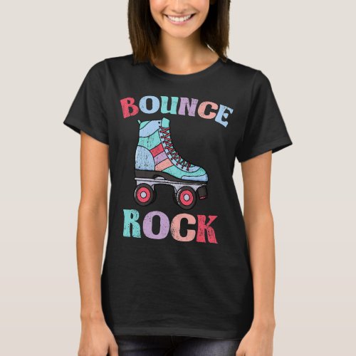 Bounce Rock Retro Skaters Roller Skate Old School T_Shirt