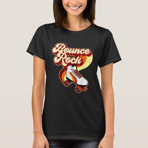 Bounce Rock Roller Skate Vintage 70s Roller Disco T_Shirt