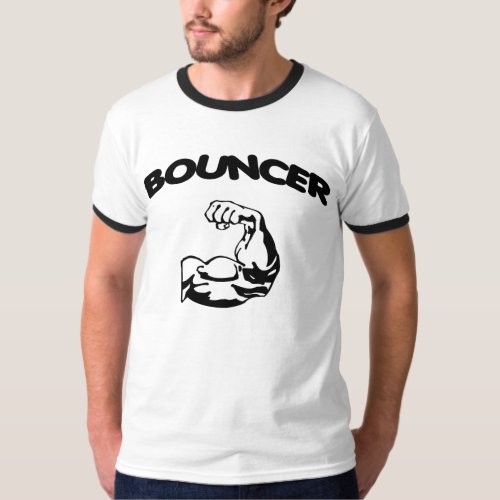 BOUNCER T_Shirt