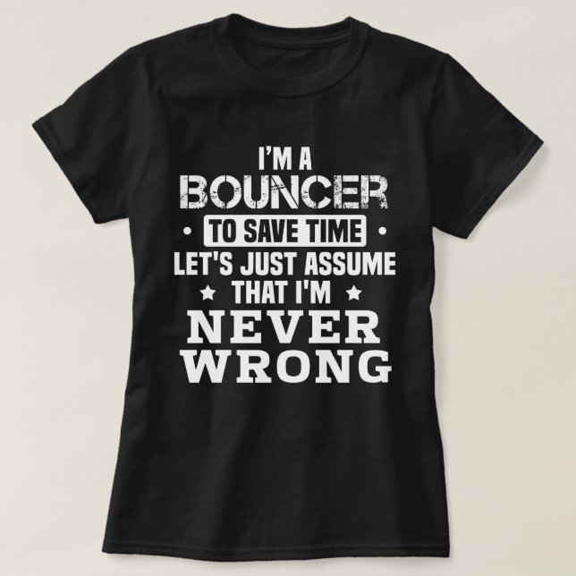 Bouncer T-Shirt (Design Front)