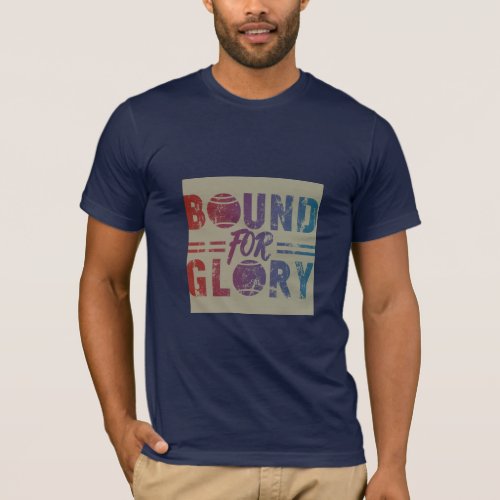 Bound for Glory  T_Shirt