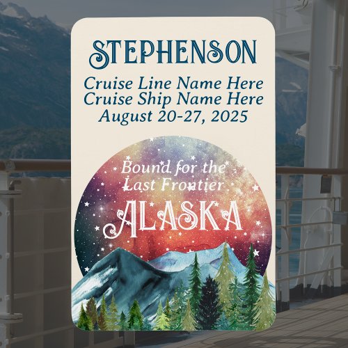 Bound for the Last Frontier Alaska Cruise Door Magnet