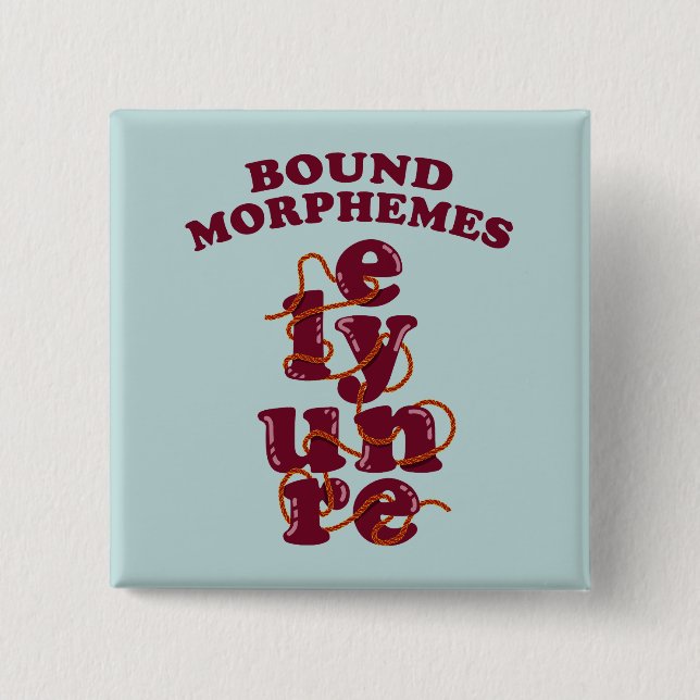 Bound Morphemes Phonics Teaching English Button (Front)