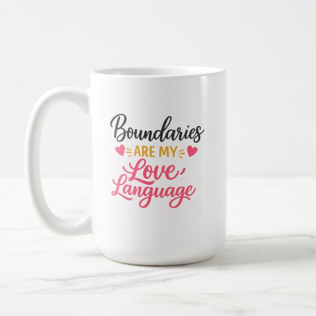 Boundaries Are My Love Language Mug (Left)