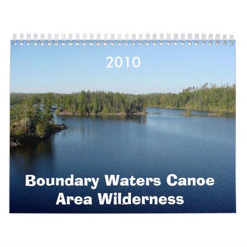 Boundary Waters Canoe Area Wilderness 2010 Calenda Calendar