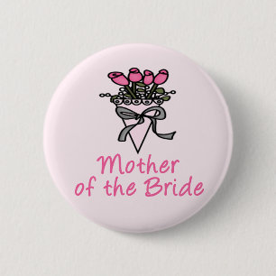 Bouquet Mother of the Bride Button