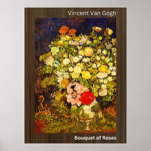 Bouquet of Roses_Vincent Van Gogh Poster