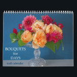 Bouquets for Days Floral Wall Calendar<br><div class="desc">I created this calendar for my Mom so she could enjoy 
beautiful bouquets from my garden all year long! Beautiful floral images to brighten each month!</div>