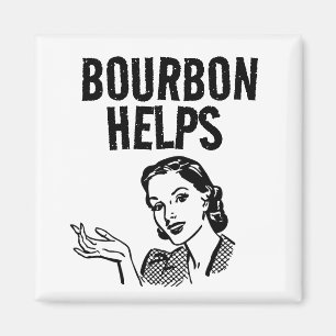 BOURBON 1950'S HOUSEWIFE FUNNY MAGNET