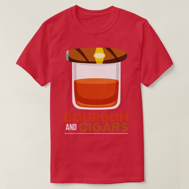 Bourbon And Cigars T-Shirt (Design Front)