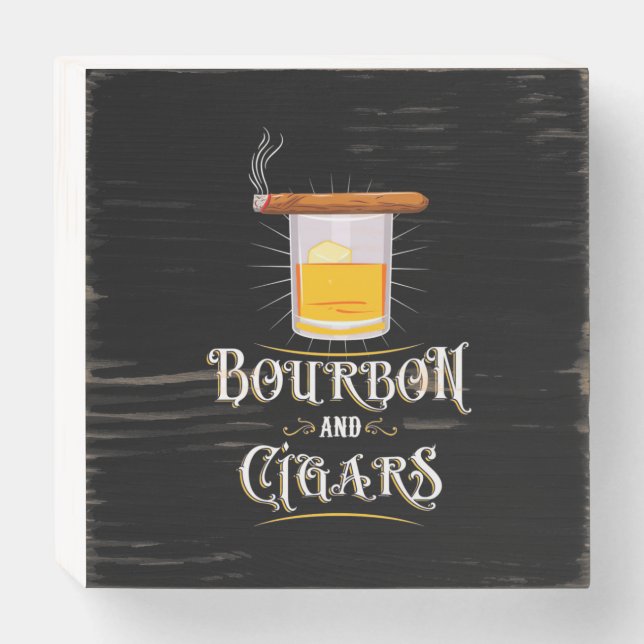 Bourbon And Cigars Wooden Box Sign (Front Horizontal)