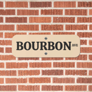 BOURBON AVE METAL STREET SIGN