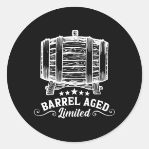 Bourbon Barrel Aged Whiskey Drinking Alcohol Classic Round Sticker