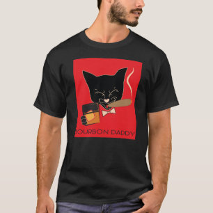 Bourbon Daddy w/High-Society Cat T-Shirt