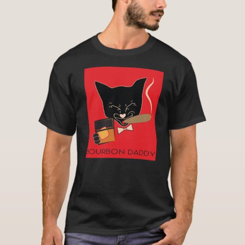 Bourbon Daddy wHigh_Society Cat T_Shirt