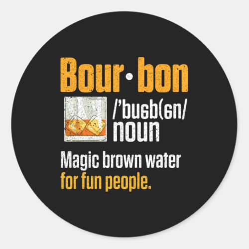 Bourbon Definition Whiskey Drinking Bourbon Drinke Classic Round Sticker