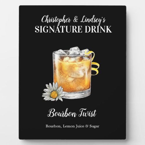 Bourbon Drink  PERSONALIZE this Signature Drink  Plaque