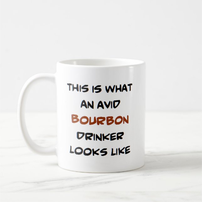 bourbon drinker, avid coffee mug (Left)