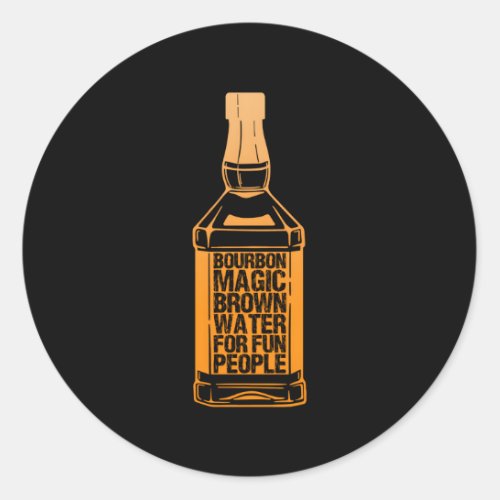 Bourbon For People American Whiskey Whisky Classic Round Sticker