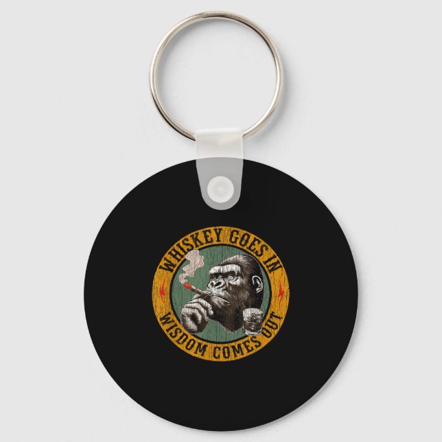 Bourbon Goes In Wisdom Comes Out Monkey Whiskey  Keychain (Front)