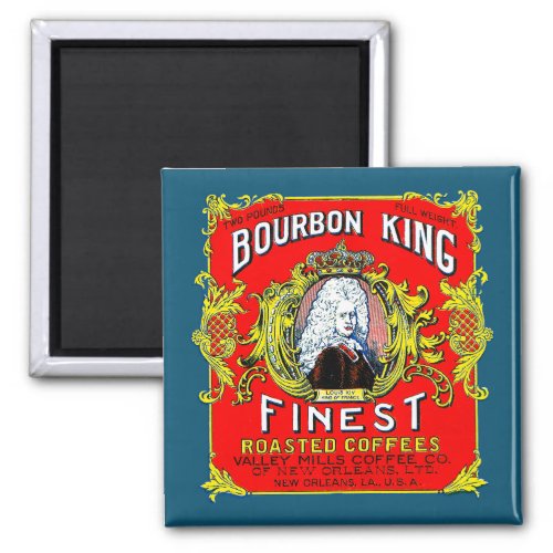 Bourbon King Finest Roasted Coffees Magnet