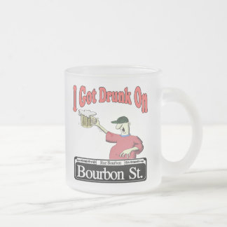 Bourbon St  Drunk Frosted Glass Coffee Mug